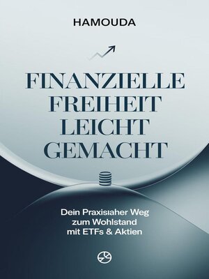 cover image of Finanzielle Freiheit leicht gemacht